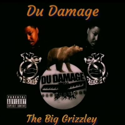 Du Damage - 2021 - The Big Grizzley