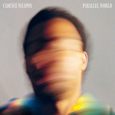 Cadence Weapon - 2021 - Parallel World