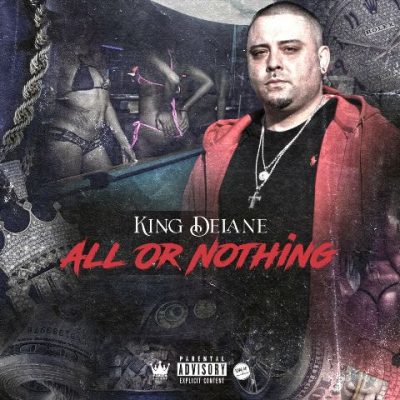 King DeLane - 2022 - All Or Nothing