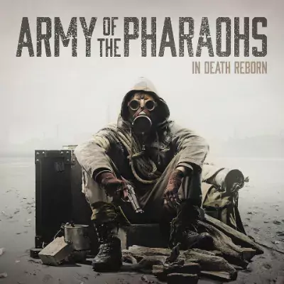 Army of the Pharaohs - In Death Reborn