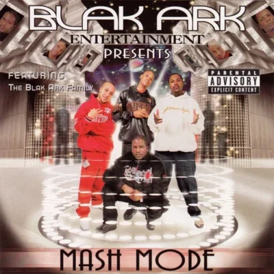 Blak Ark Entertainment - Mash Mode (2002) Album cover