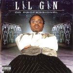 Lil Gin – 2006 – Da Professional