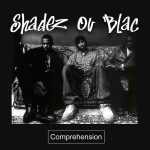 Shadez Ov Blac – 1999 – Comprehension (2022-Reissue)