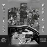 The Field aka Killin’ Field – 2022 – Official (1996-1997 Sessions) (Remastered)