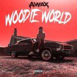 A-Wax – 2022 – Woodie World