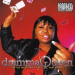 Dramma Queen – 2001 – Do Ya Wanna Play My Game?