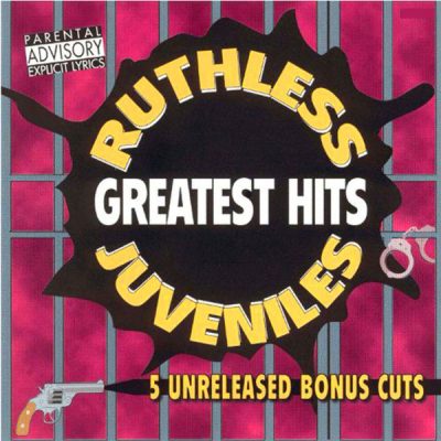 Ruthless Juveniles - 2000 - Greatest Hits