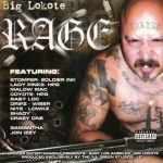 Big Lokote – 2006 – Rage