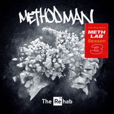 Method Man - 2022 - Meth Lab Season 3: The Rehab [24-bit / 48kHz]