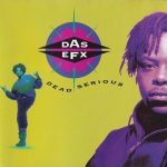 Das EFX – 1992 – Dead Serious