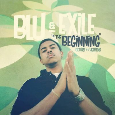 Blu & Exile - 2017 - In The Beginning: Before The Heavens (Vinyl 24-bit / 96kHz)