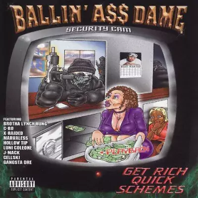 Ballin' A$$ Dame - Get Rich Quick Schemes