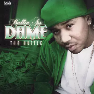 Ballin’ A$$ Dame - Tha Hustle