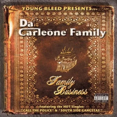 Da Carleone' Family - 2004 - Family Business Da Carleone' Family - Family Business (2004) Album cover
