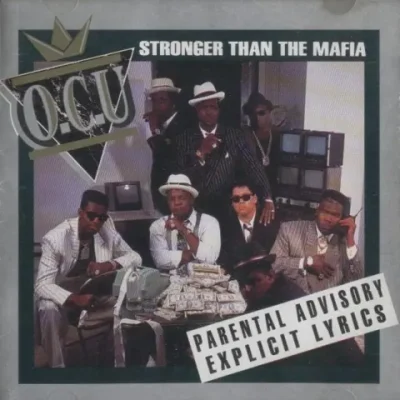 O.C.U. - Stronger Than The Mafia