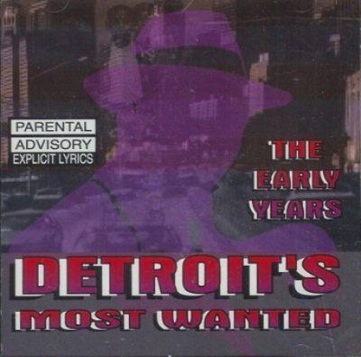 Detroit's Most Wanted - 1995 - The Early Years