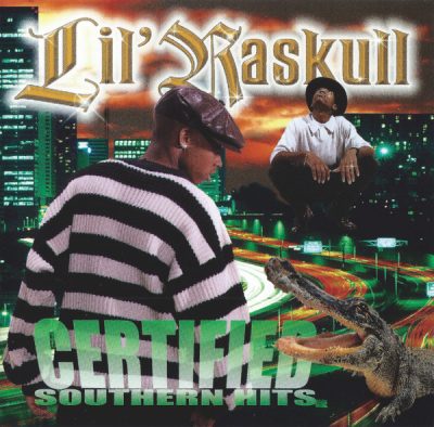 Lil Raskull - 1999 - Certified Southern Hits