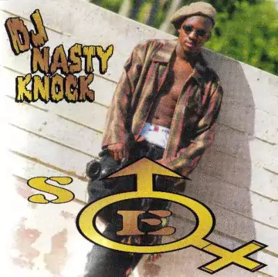 DJ Nasty Knock - Sex