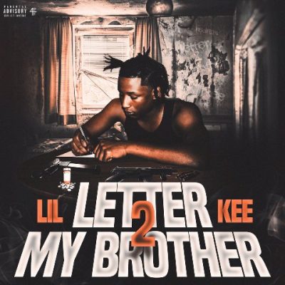 Lil Kee - 2022 - Letter 2 My Brother