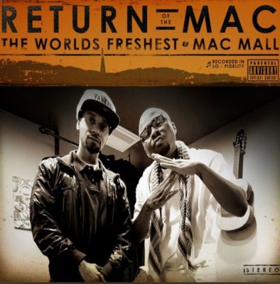 The Worlds Freshest & Mac Mall - 2013 - Return Of The Mac