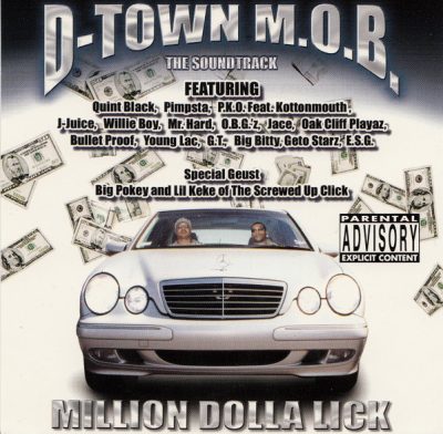 D-Town M.O.B. - 2001 - Million Dolla Lick