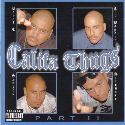 Califa Thugs - 2003 - Califa Thugs Part II