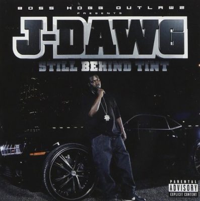 J-Dawg - 2010 - Still Behind Tint