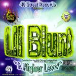 Lil Blunt – 1999 – A Higher Level