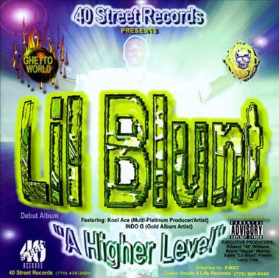 Lil Blunt - 1999 - A Higher Level