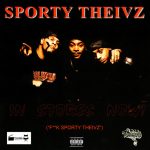Sporty Thievz – 2000 – In Stores Now!