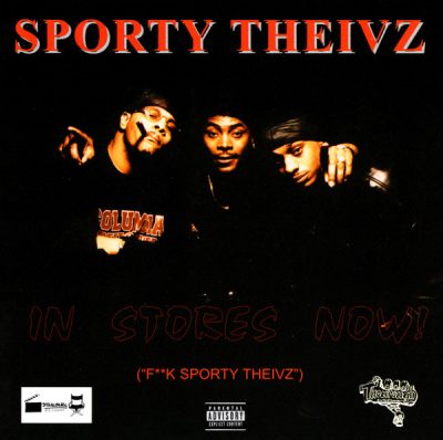 Sporty Thievz - 2000 - In Stores Now!