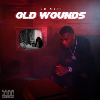 KB Mike - 2022 - Old Wounds