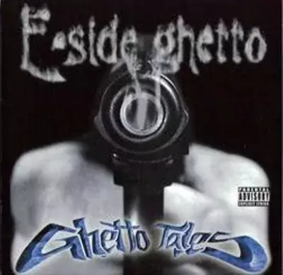 E-Side Ghetto - Ghetto Tales