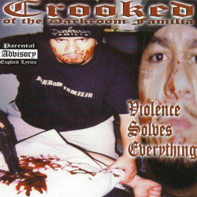 Crooked - 2000 - Violence Solves Everything