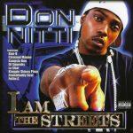 Don Nitti – 2006 – I Am The Streets