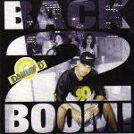 Danny D – 1996 – Back 2 Boom!