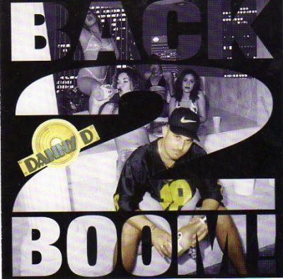 Danny D - 1996 - Back 2 Boom!