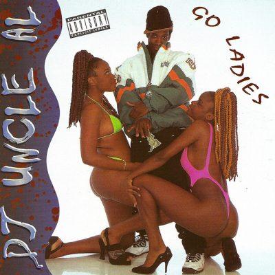 DJ Uncle Al - 1995 - Go Ladies