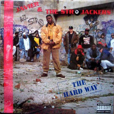Javier & The Str8Jackers - 1991 - The Hard Way