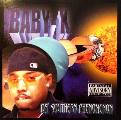 Baby-X - 2001 - Da’ Southern Phenomenon