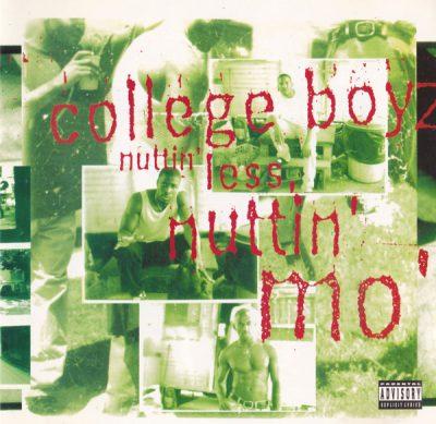 College Boyz - 1994 - Nuttin' Less, Nuttin' Mo'