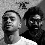 CoN & KwAkE – 2022 – Eyes In The Tower