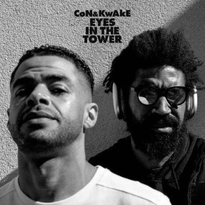 CoN & KwAkE - 2022 - Eyes In The Tower