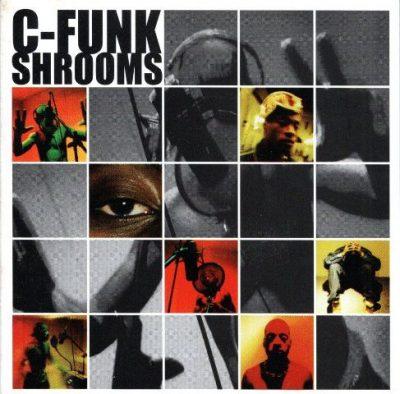 C-Funk - 1999 - Shrooms