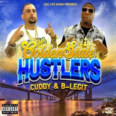 Cuddy & B-Legit - 2022 - Golden State Hustlers