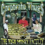 Corporate Thugs – 2002 – The High Money Faculty