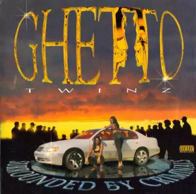 Ghetto Twiinz - Surrounded By Criminals