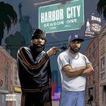 KXNG Crooked & Joell Ortiz – 2022 – Harbor City (Season 1)