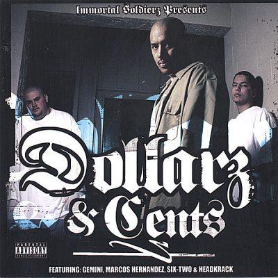 Immortal Soldierz - 2006 - Dollarz & Cents (2 CD)