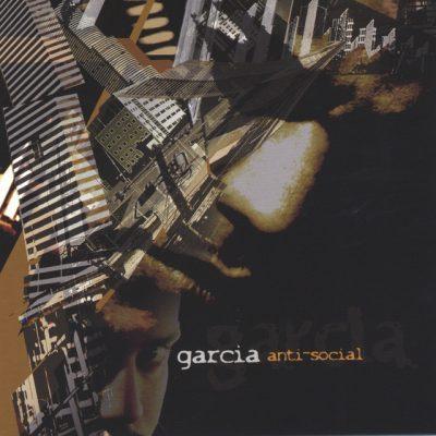 Garcia - 2004 - Anti-Social